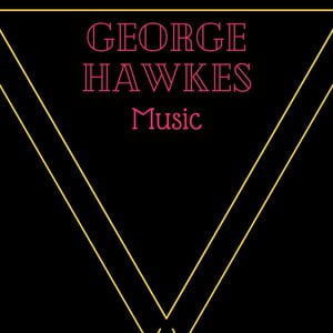 George Hawkes